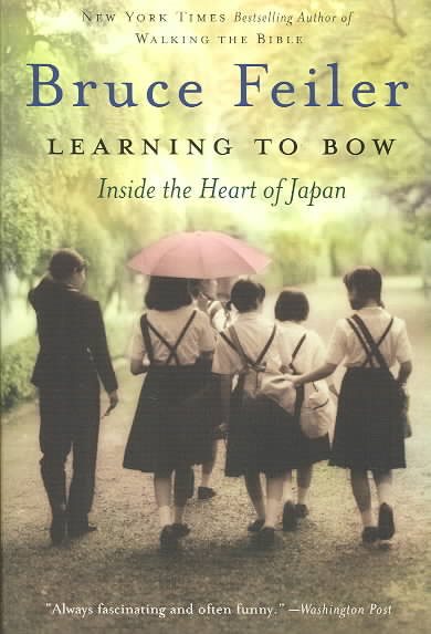 Learning to Bow: Inside the Heart of Japan cover