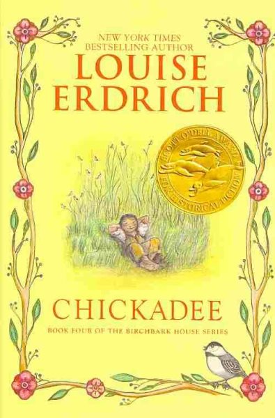 Chickadee (Birchbark House, 4) cover