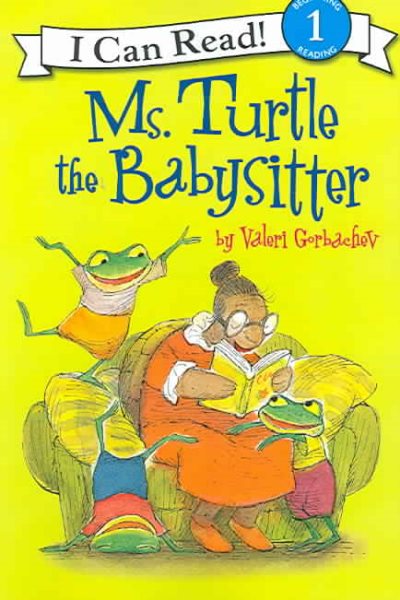 Ms. Turtle the Babysitter (I Can Read Level 1) cover