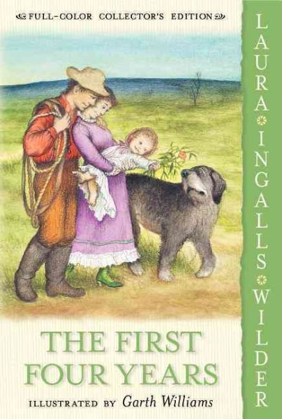 The First Four Years: Full Color Edition (Little House, 9)