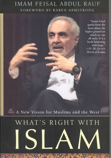 What's Right with Islam: A New Vision for Muslims and the West cover