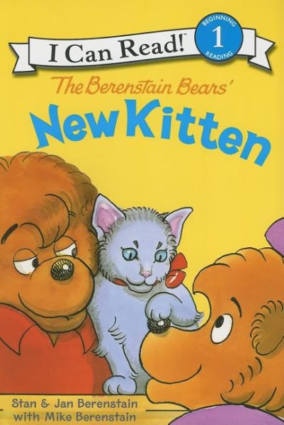 The Berenstain Bears' New Kitten (I Can Read Level 1) cover