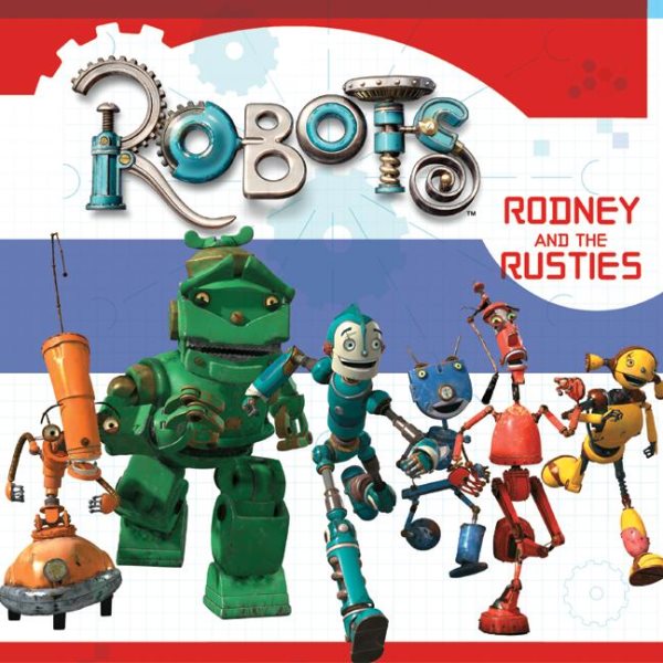 Robots: Rodney and the Rusties cover