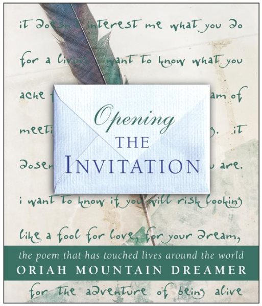 Opening The Invitation: The Poem That Has Touched Lives Around the World cover