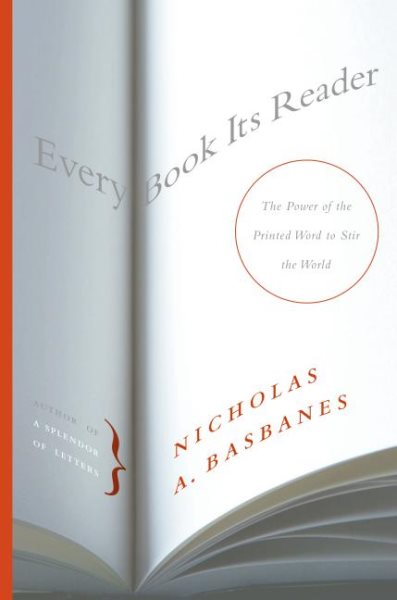 Every Book Its Reader: The Power of the Printed Word to Stir the World cover