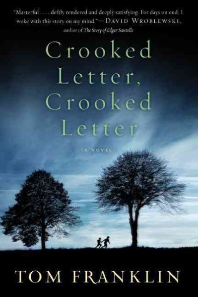 Crooked Letter, Crooked Letter: A Novel cover