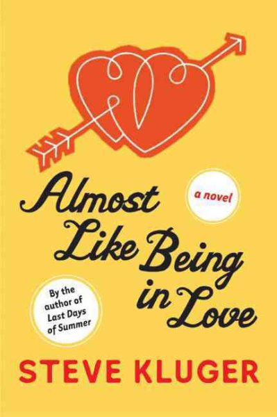 Almost Like Being in Love: A Novel cover