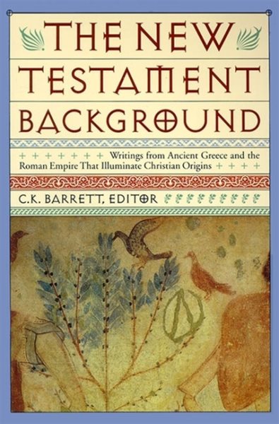 New Testament Background: Selected Documents: Revised and Expanded Edition cover