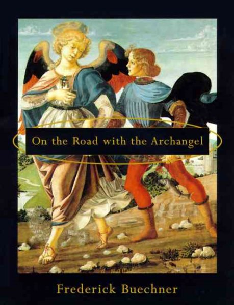 On the Road with the Archangel