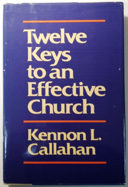 Twelve Keys to an Effective Church: The Leaders' Guide cover
