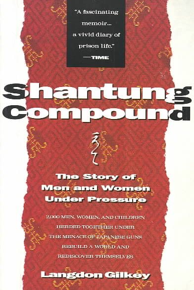 Shantung Compound: The Story of Men and Women Under Pressure cover