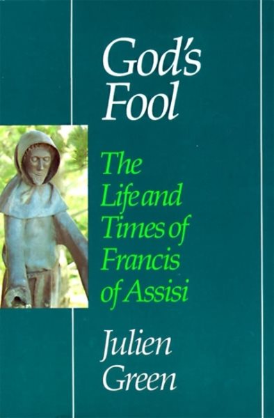 God's Fool: The Life of Francis of Assisi cover
