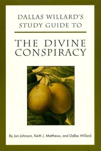 Dallas Willard's Study Guide to The Divine Conspiracy cover