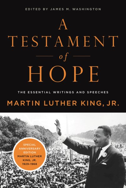 A Testament of Hope: The Essential Writings and Speeches cover
