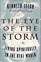 The Eye of the Storm: Living Spiritually in the Real World