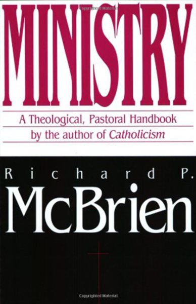 Ministry: A Theological, Pastoral Handbook cover