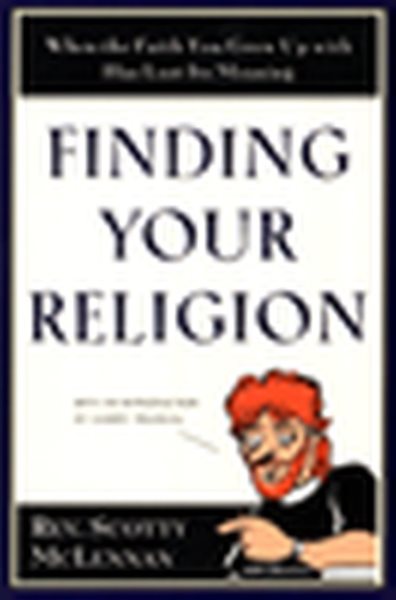 Finding Your Religion: When the Faith You Grew Up With Has Lost Its Meaning cover