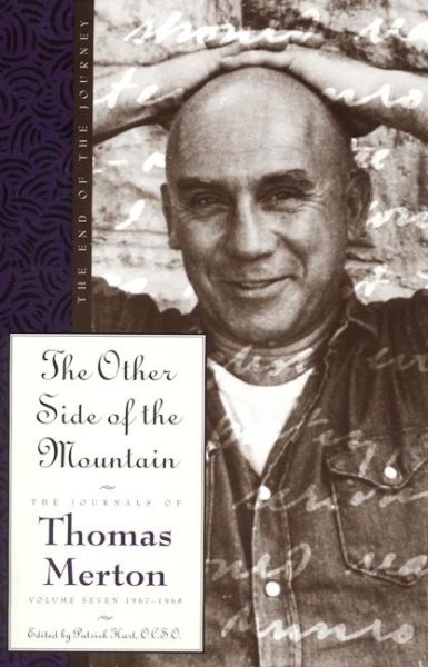 The Other Side of the Mountain: The End of the Journey (The Journals of Thomas Merton) cover