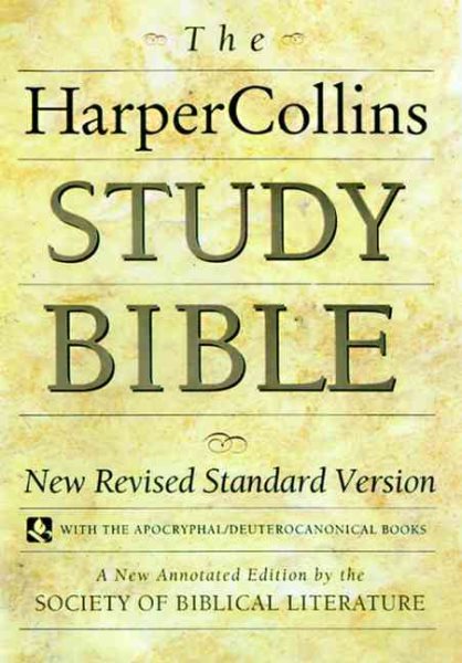 The HarperCollins Study Bible : New Revised Standard Version With the Apocryphal/Deuterocanonical Books cover