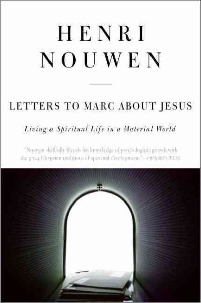 Letters to Marc About Jesus: Living a Spiritual Life in a Material World cover