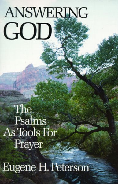 Answering God: The Psalms as Tools for Prayer cover