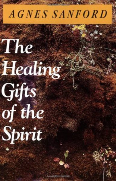 The Healing Gifts of the Spirit cover