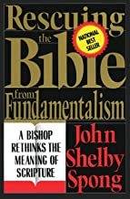 Rescuing the Bible from Fundamentalism: A Bishop Rethinks the Meaning of Scripture cover