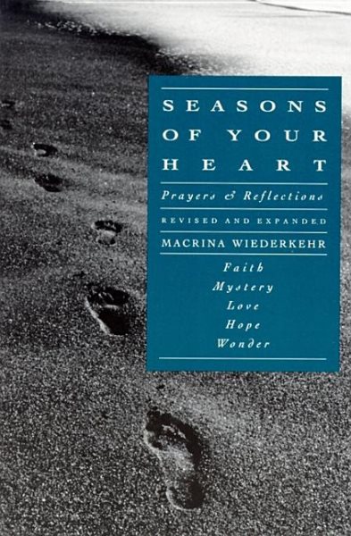 Seasons of Your Heart: Prayers and Reflections, Revised and Expanded cover