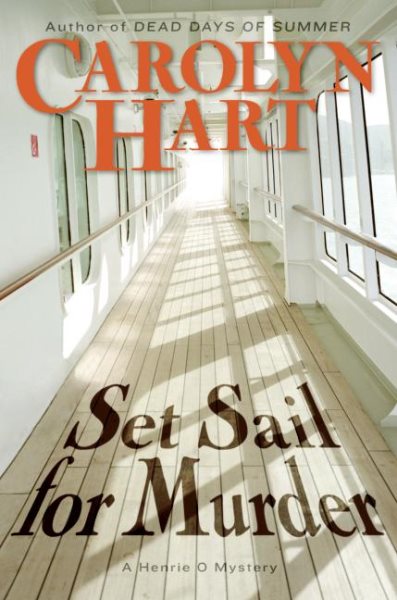 Set Sail for Murder: A Henrie O Mystery (Henrie O Mysteries) cover