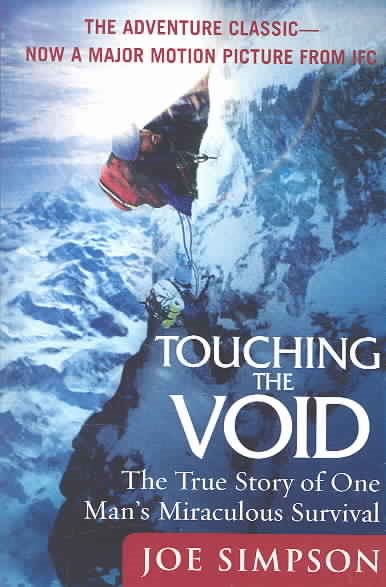Touching the Void: The True Story of One Man's Miraculous Survival cover