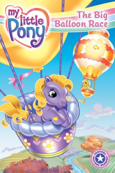 My Little Pony: The Big Balloon Race (I Can Read Book 1)
