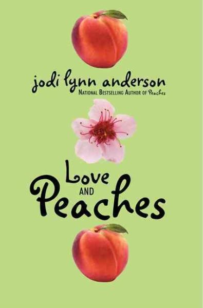 Love and Peaches (Peaches, 3) cover