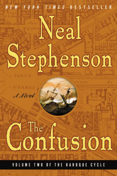 The Confusion (The Baroque Cycle, Vol. 2) (The Baroque Cycle, 2) cover