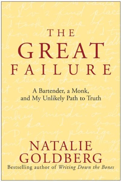 The Great Failure: A Bartender, A Monk, and My Unlikely Path to Truth cover