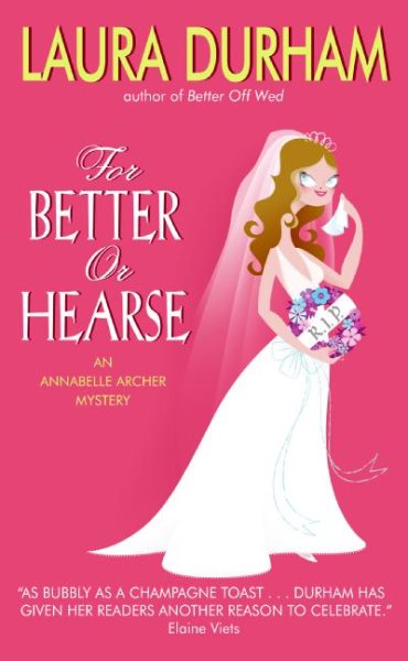 For Better or Hearse: An Annabelle Archer Mystery (Annabelle Archer Mysteries) cover