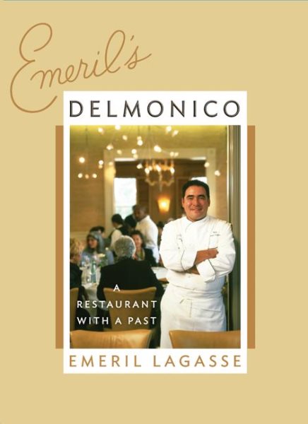 Emeril's Delmonico: A Restaurant with a Past cover