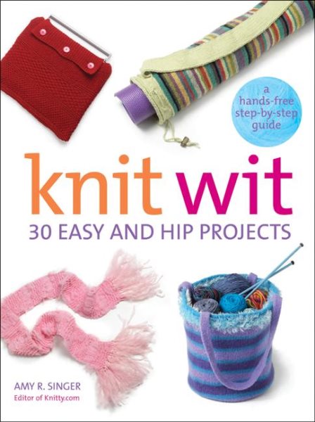 Knit Wit / 30 Easy and Hip Projects cover