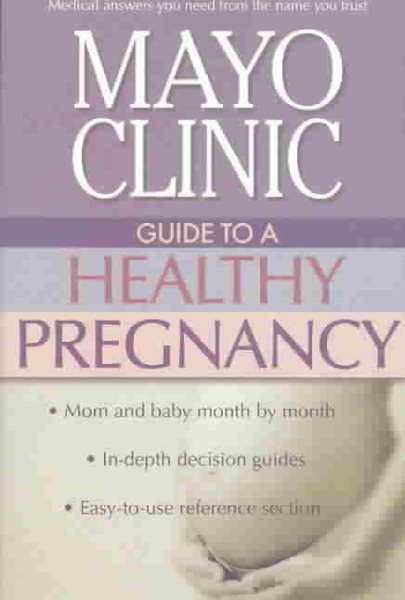 Mayo Clinic Guide to a Healthy Pregnancy cover