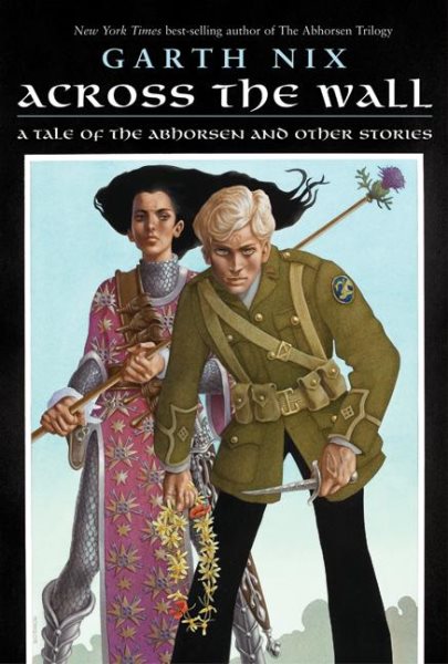 Across the Wall: A Tale of the Abhorsen and Other Stories cover