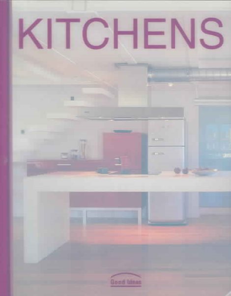 Kitchens: Good Ideas cover