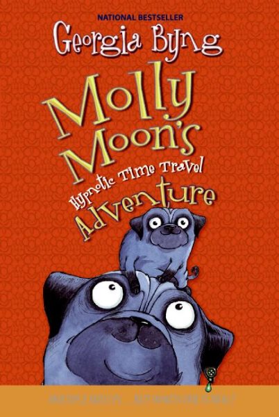 Molly Moon's Hypnotic Time Travel Adventure (Molly Moon, 3) cover