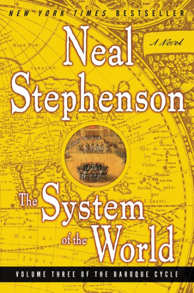 The System of the World (The Baroque Cycle, Vol. 3) (The Baroque Cycle, 3) cover