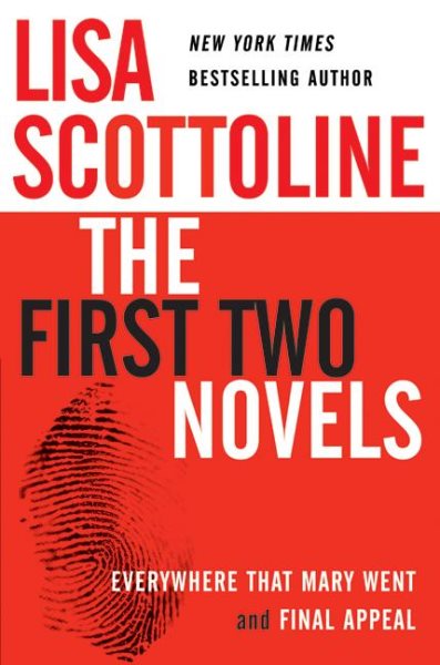 Lisa Scottoline: The First Two Novels: Everywhere That Mary Went and Final Appeal cover