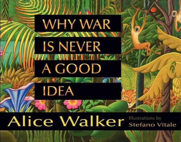 Why War Is Never a Good Idea cover