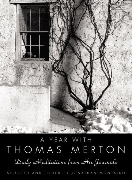 A Year with Thomas Merton: Daily Meditations from His Journals cover