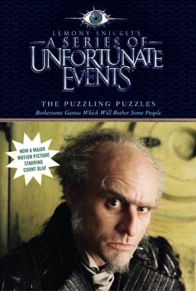 The Puzzling Puzzles: Bothersome Games Which Will Bother Some People (A Series of Unfortunate Events Activity Book) cover