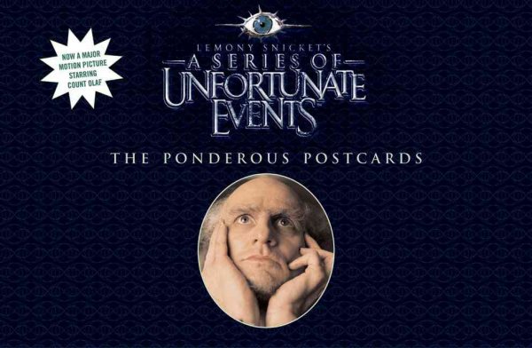 The Ponderous Postcards (A Series of Unfortunate Events Movie Postcard Book) cover