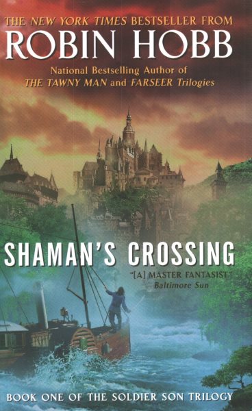 Shaman's Crossing: Book One of The Soldier Son Trilogy cover