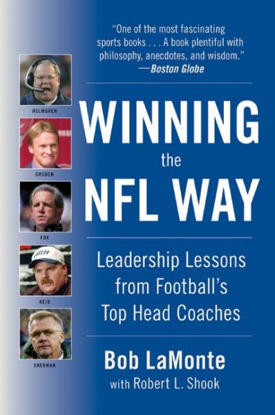 Winning the NFL Way: Leadership Lessons From Football's Top Head Coaches cover