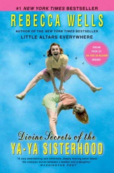 Divine Secrets of the Ya-Ya Sisterhood: A Novel (The Ya-Ya Series) cover